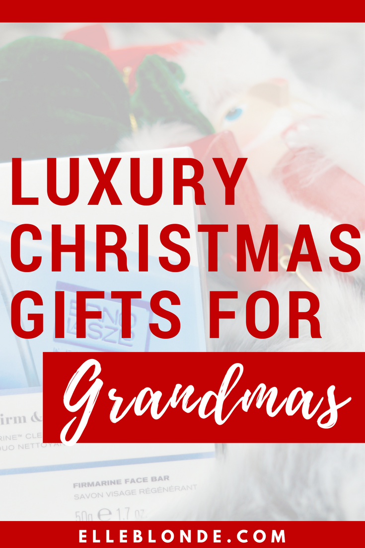 What to buy a glamorous grandma | Luxury gift guide | Elle Blonde Luxury Lifestyle Destination Blog