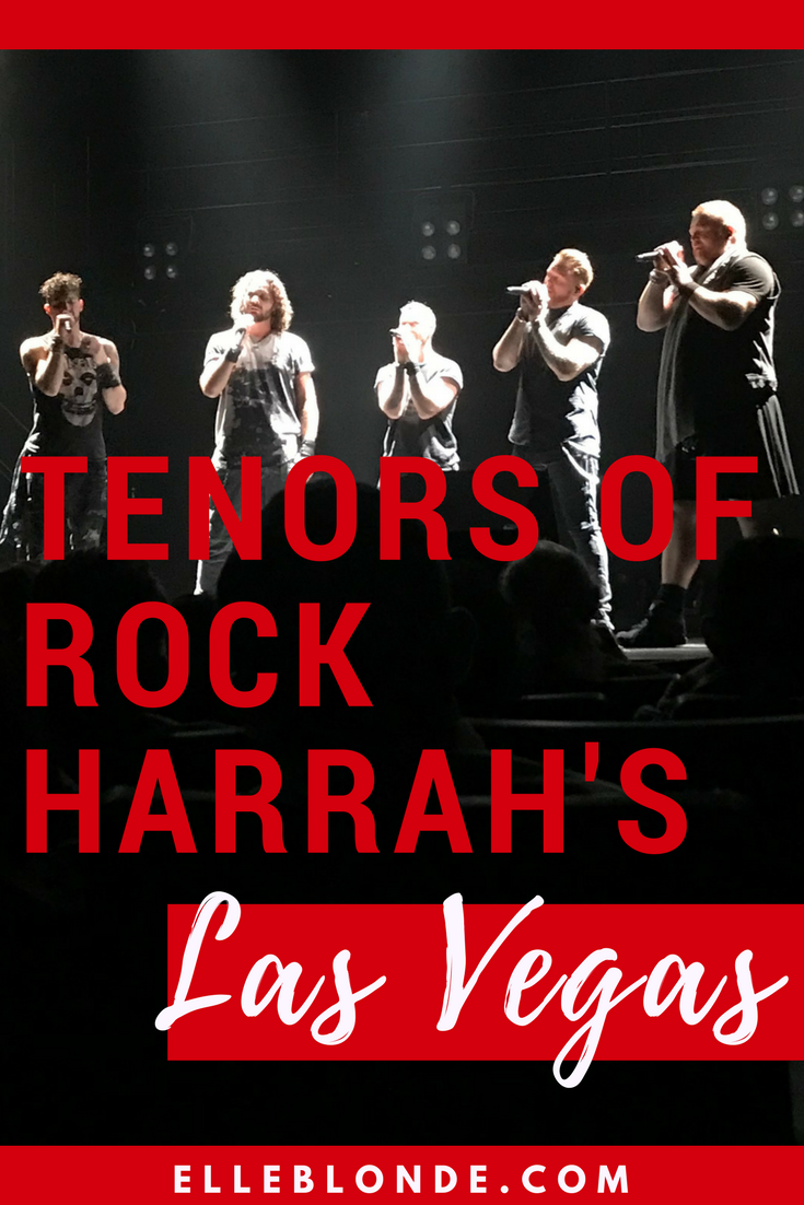 The Tenors of Rock | British Rock Band at Harrah's Las Vegas | Elle Blonde Luxury Lifestyle Destination Blog