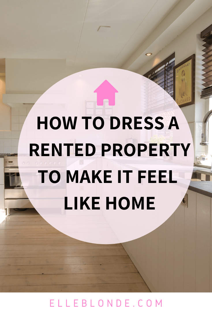 3 Tenants Tips To Making a Rental Property Feel Like Home 1