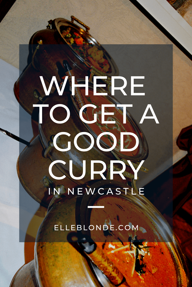 Where to eat in Newcastle? | Finding somewhere to eat in Newcastle City Centre isn't difficult but where's good for decent food | We discovered Vujon Indian Restaurant | Food Review | Elle Blonde Luxury Lifestyle Destination Blog