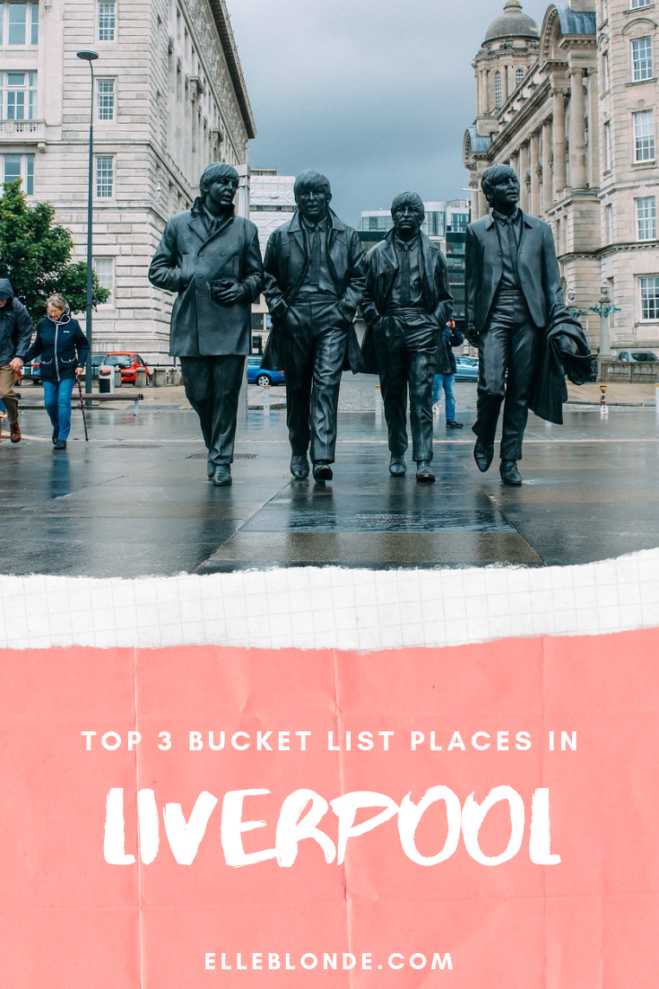 3 Amazing Reasons Liverpool Should Be On Your Travel Bucket List 6