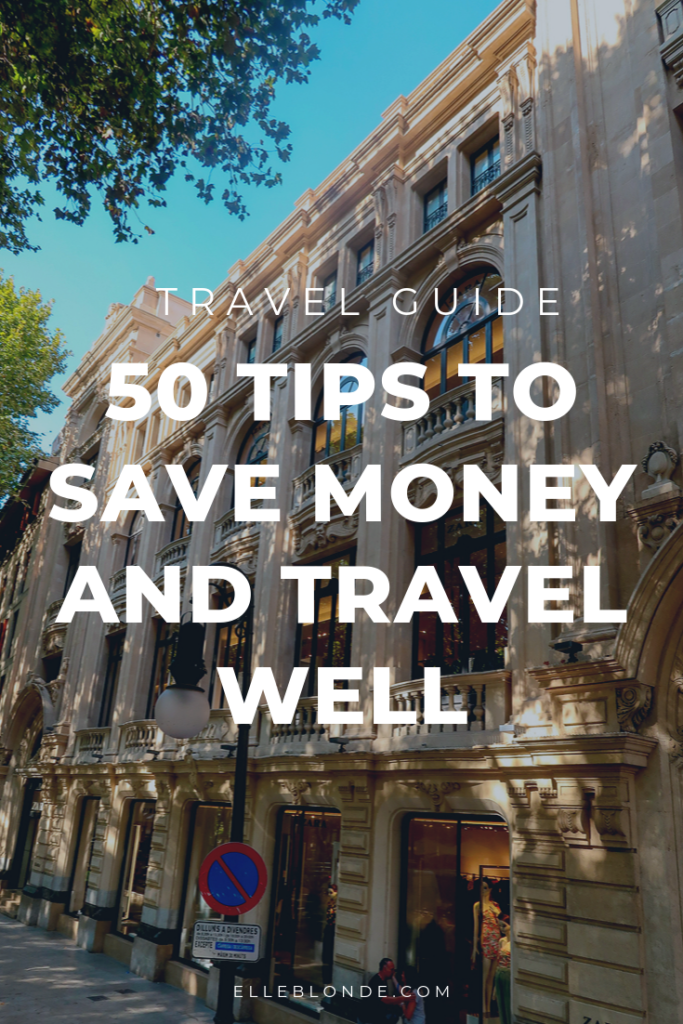 50 Easy Travel Tips To Help You Save Money 9