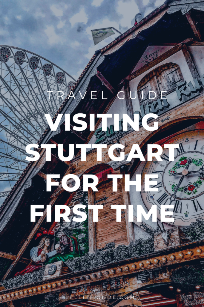 What to do when visiting Stuttgart for the first time | Germany travel guide | Elle Blonde Luxury Lifestyle Destination Blog