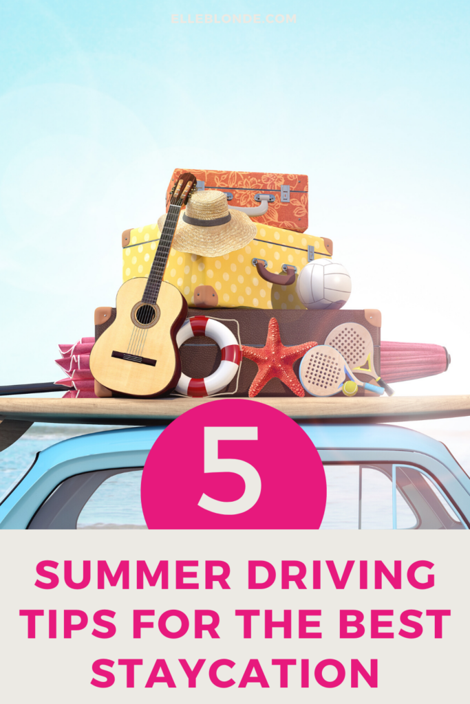 5 Summer Driving Tips | Travel Blog | Elle Blonde Luxury Lifestyle Destination Blog