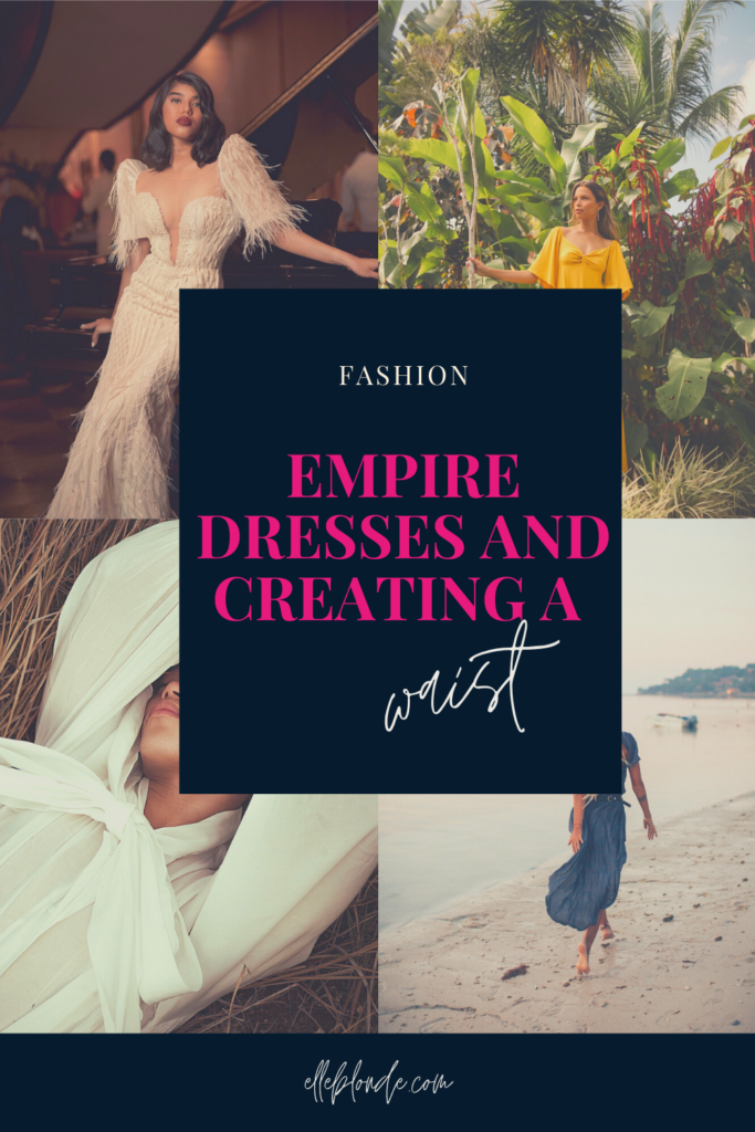 How to wear an empire dress to flatter your waist | Fashion Tips | Elle Blonde Luxury Lifestyle Destination Blog