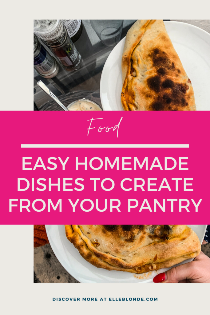 Easy Homemade Dishes To Create From Your Pantry  | Quarantine Homemade Left Over Cupboard Store Item Recipes | Elle Blonde Luxury Lifestyle Destination Blog
