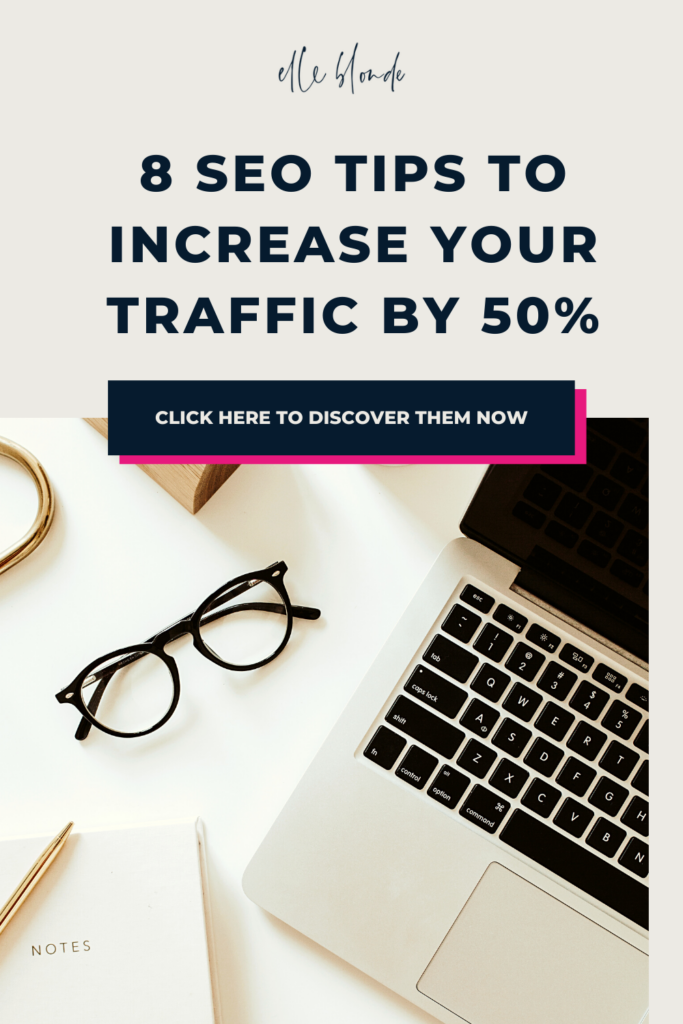 Pinterest graphics to help with seo strategy to increase traffic to your blog | Blogging tips | Elle Blonde Luxury Lifestyle Destination Blog