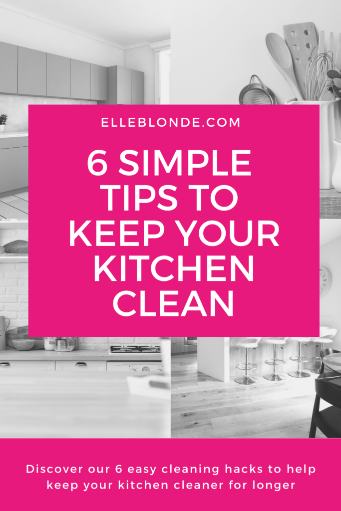 6 Ways To keep your kitchen clean and hygienic | Home Interiors | Elle Blonde Luxury Lifestyle Destination Blog