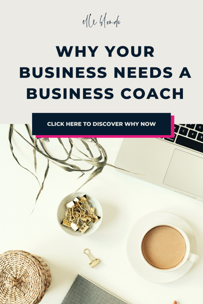 Why you should use online business coaching for your business | ELLEfluence | Business Tips | Ell Blonde Luxury Lifestyle Destination Blog
