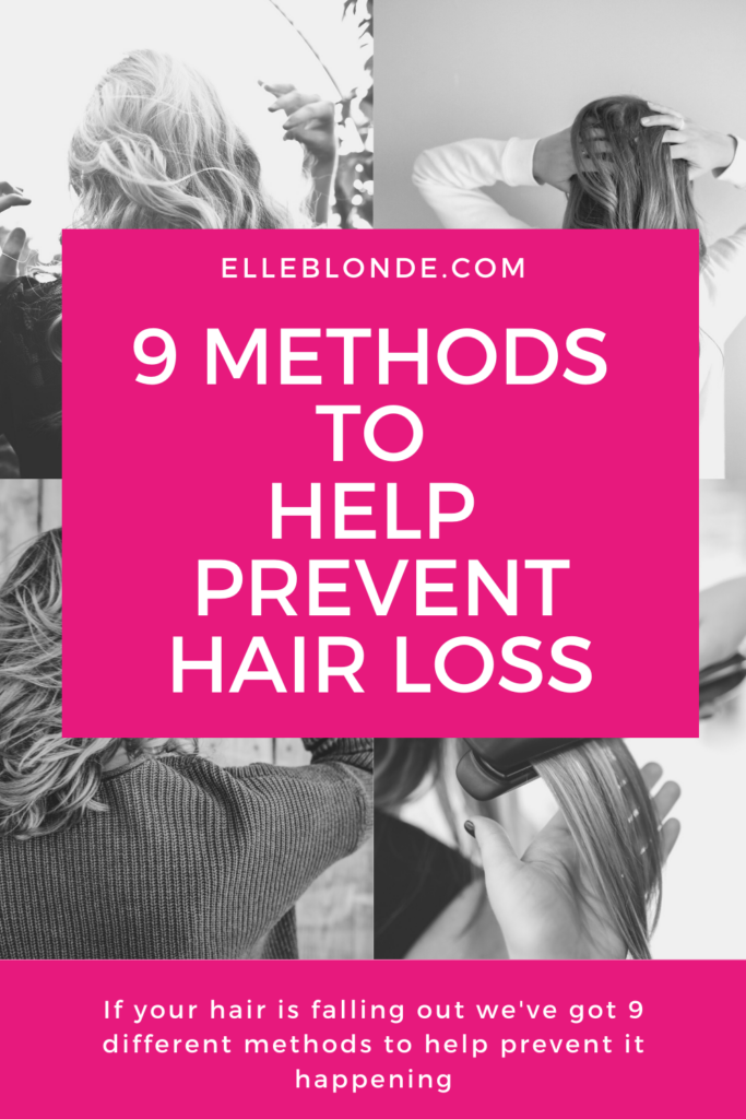 9 Top Tips To Help Prevent Hair Falling Out | Beauty | Elle Blonde Luxury Lifestyle Destination Blog