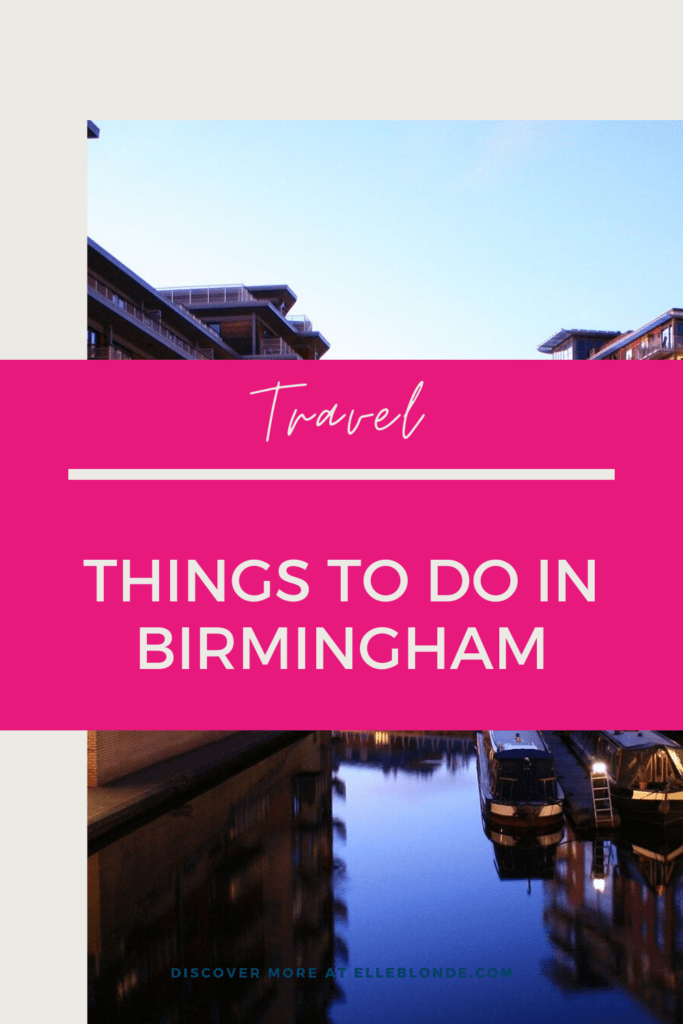 Things to do when you move to Birmingham | Home Decor | Elle Blonde Luxury Lifestyle Destination Blog