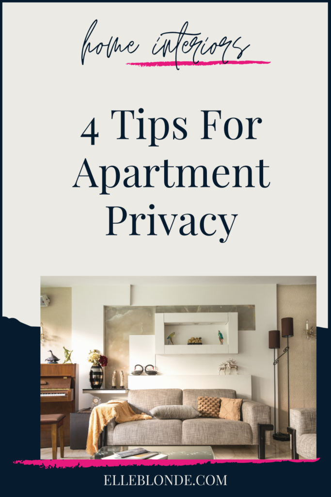 City Centre Apartment Privacy | Home Interiors | Elle Blonde Luxury Lifestyle Destination Blog