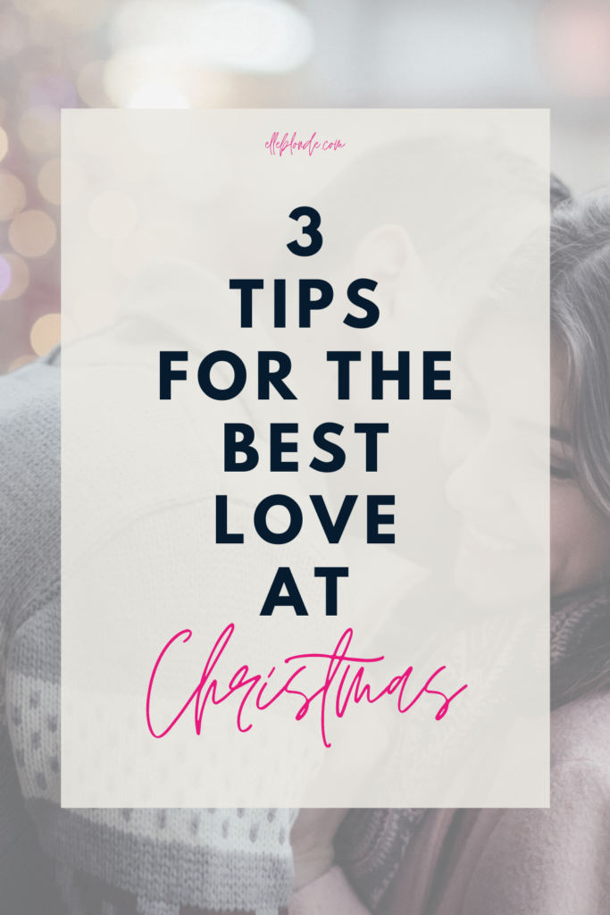 3 Tips To Surviving Christmas With Your Partner | Relationship | Elle Blonde Luxury Lifestyle Destination Blog