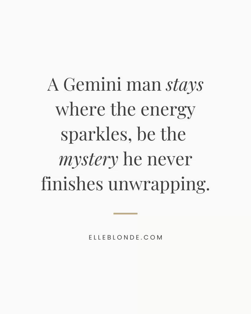 6 Easy Ways How To Keep A Gemini Man Wanting You 4 6 Easy Ways How To Keep A Gemini Man Wanting You 2